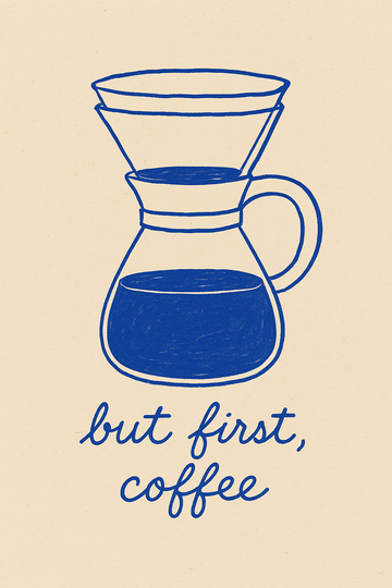 Coffee First (framed)